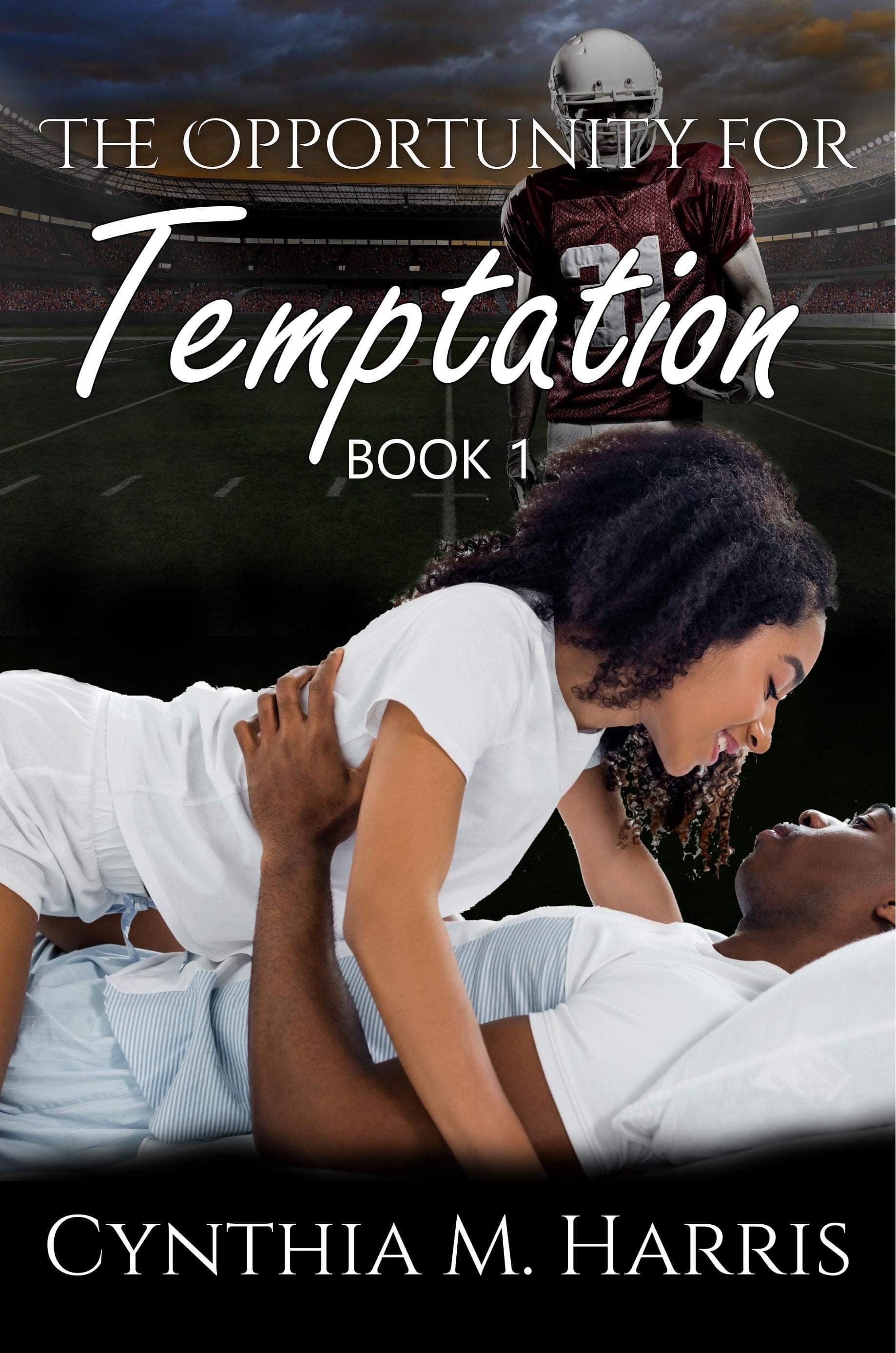 The Opportunity For Temptation